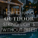 how to hang outdoor string lights (without trees)