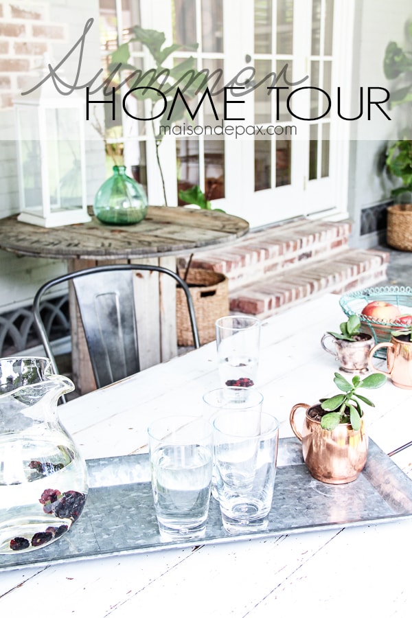 Gorgeous summer home tour full of seasonal decorating ideas - Maison de Pax
