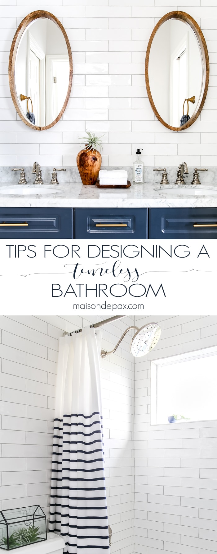 This post gives 10 tips for designing a bathroom with trendy yet timeless appeal- Maison de Pax