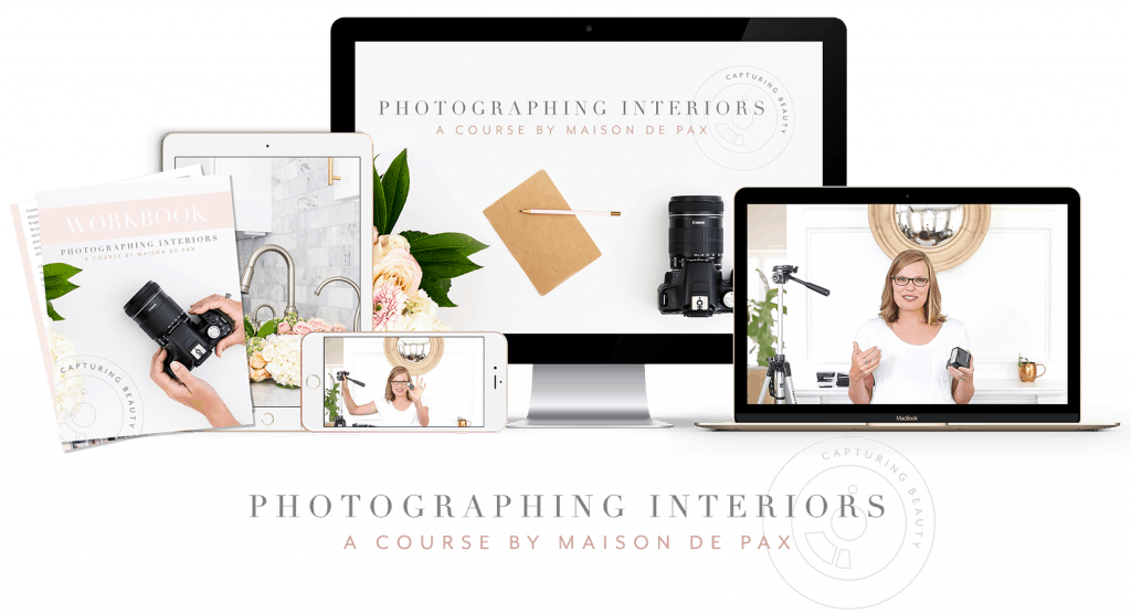 Photographing Interiors: a Course by Maison de Pax that teaches how to capture interiors beautifully