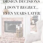 design with no regrets!