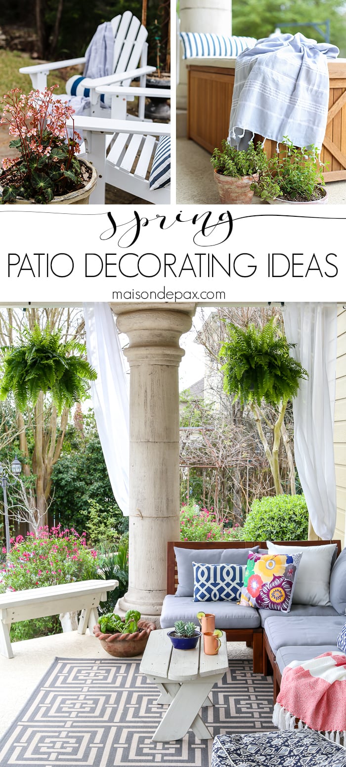 Spring Decorating ideas for the outdoor patio- Maison de Pax