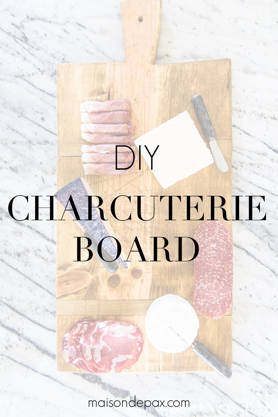 diy charcuterie board | Maison de Pax
