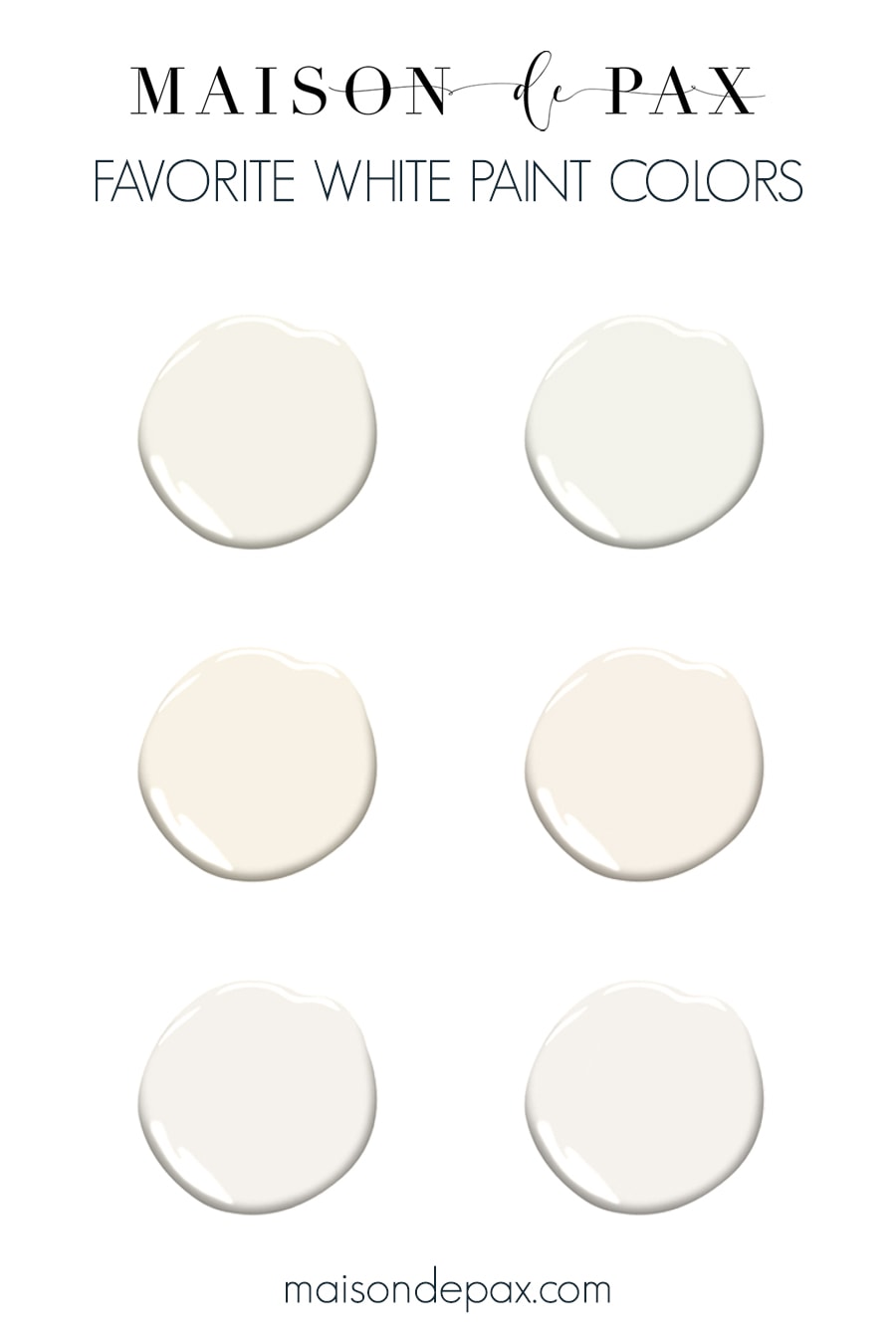 Maison de Pax's favorite white paint colors | Maison de Pax