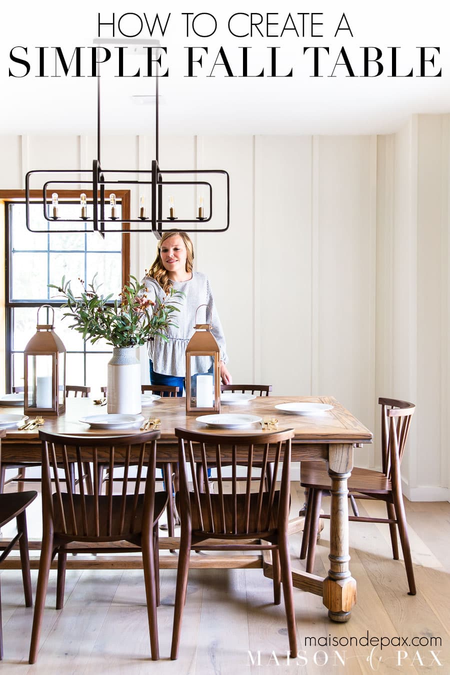 woman setting table with text overlay: how to create a simple fall table | Maison de Pax