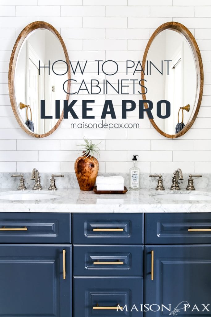How to paint cabinets like a professional- Maison de Pax