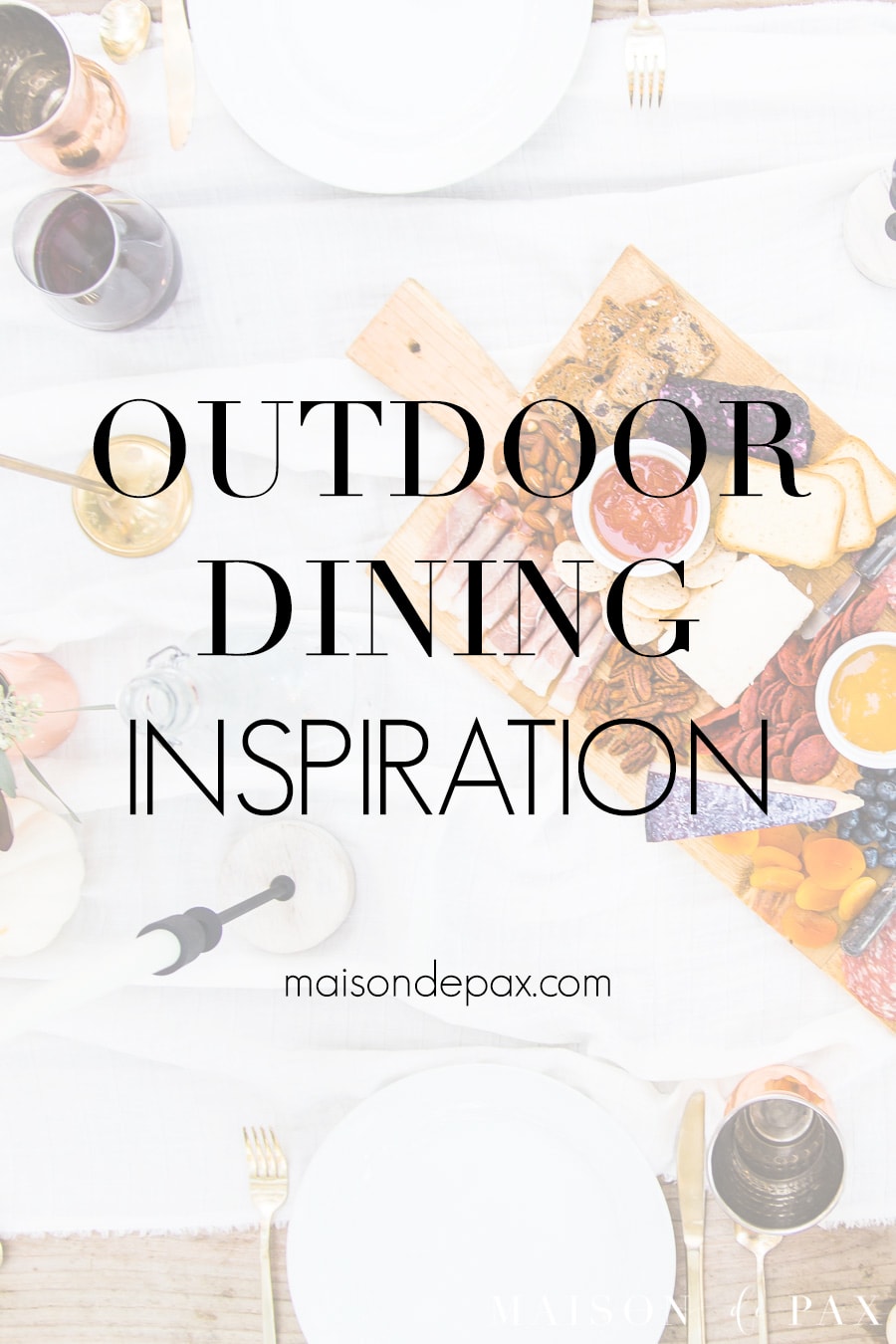 outdoor dining inspiration and ideas | Maison de Pax