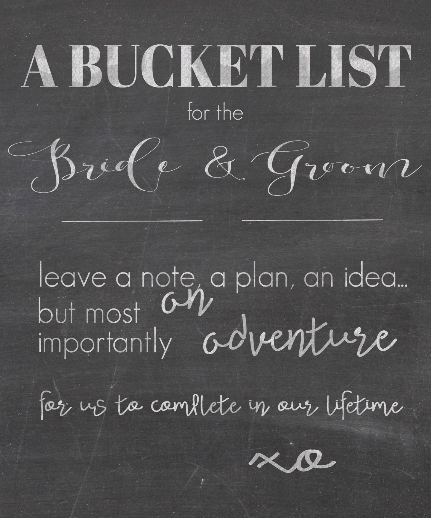 free printable! Chalkboard sign for a bucket list in lieu of a guest book | aiweb9ygdry.cmersite.com