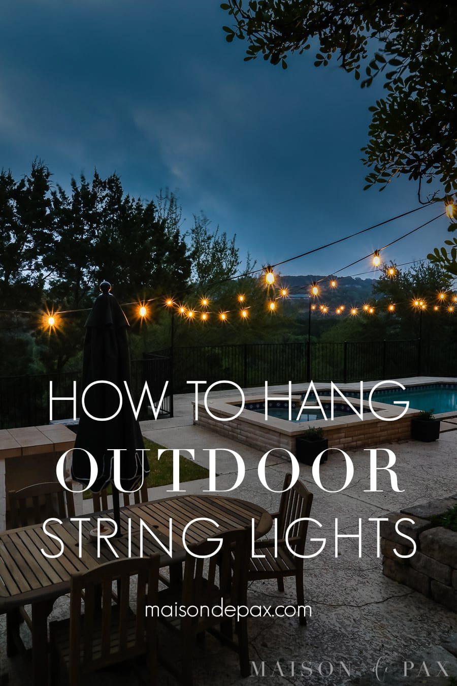 how to hang outdoor string lights (without trees)