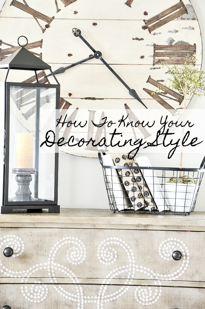 HOW TO KNOW YOUR DECORATING STYLE