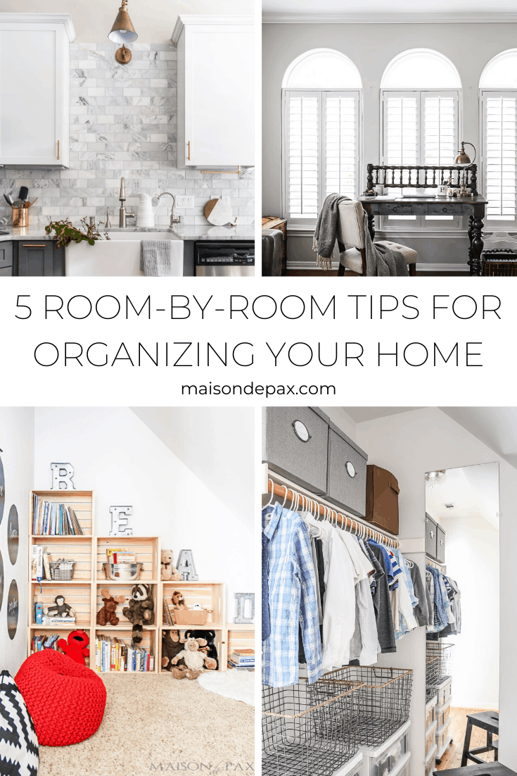 how to organize your home room by room- Maison de Pax