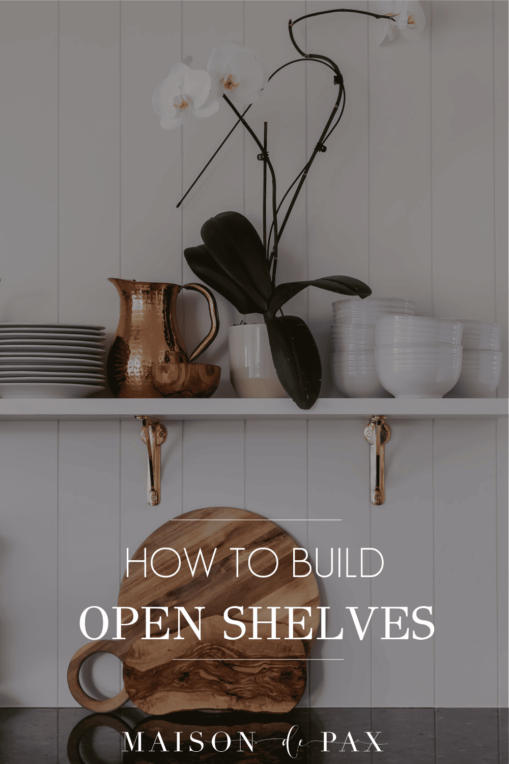 open kitchen shelves with text overlay: how to build open shelves