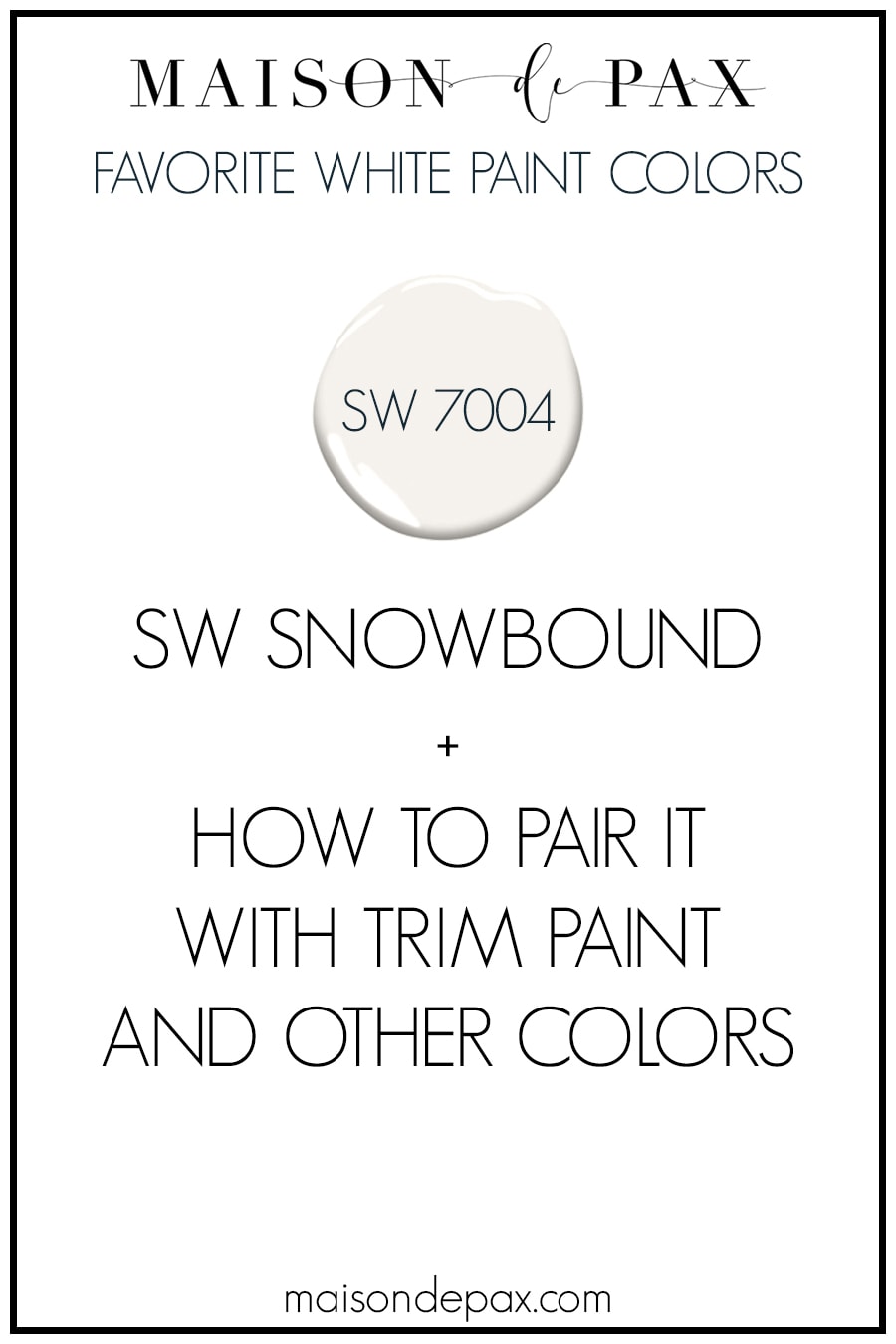 What colors to pair with SW Snowbound