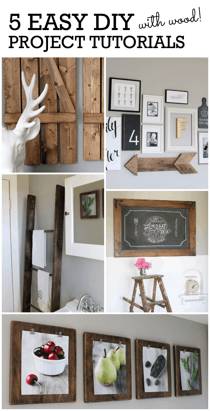 5 Easy DIY Project Tutorials (with wood!)