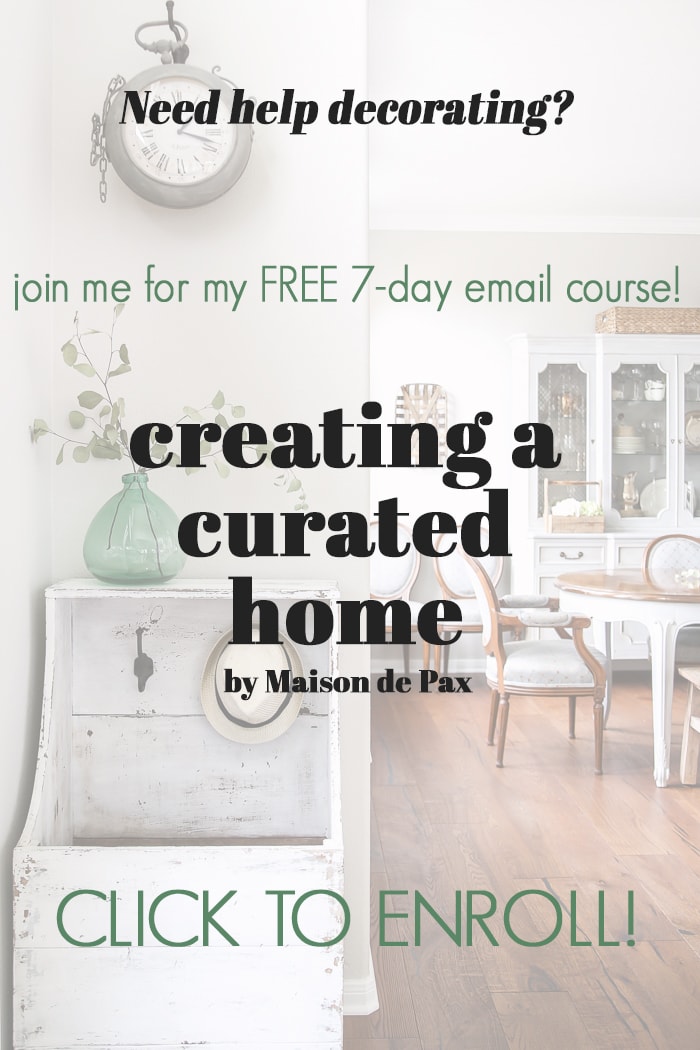 Creating a Curated Home: a FREE 7-day decorating e-course delivered directly to your inbox