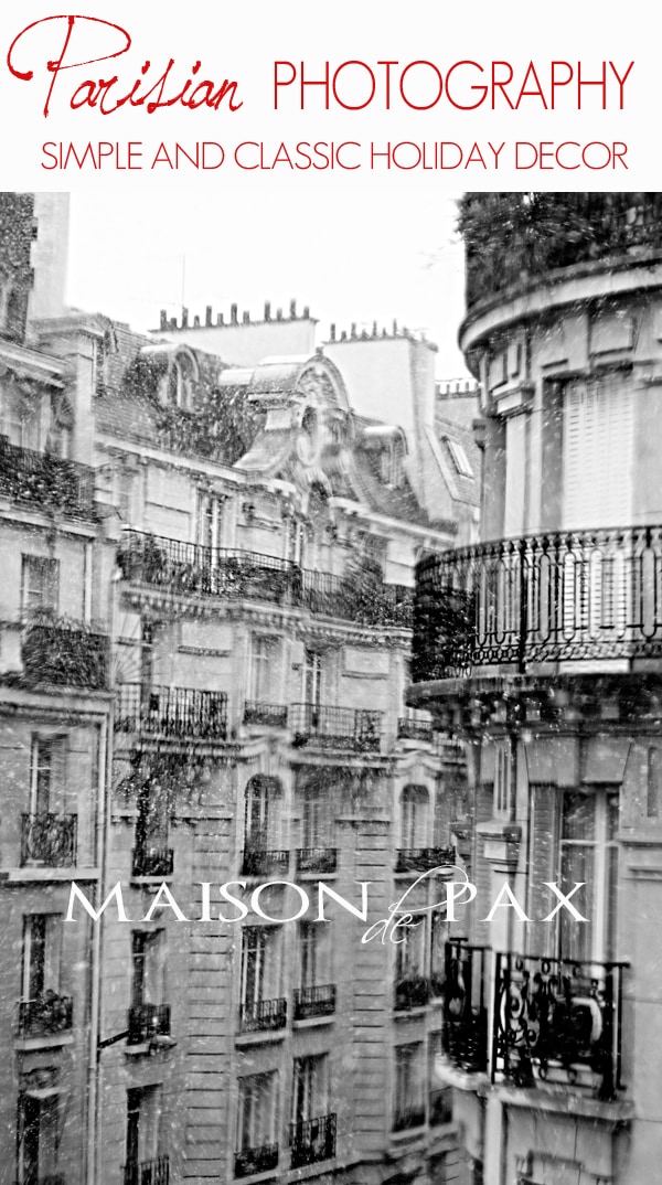 Classy and inexpensive holiday decor: stunning Parisian photography via aiweb9ygdry.cmersite.com