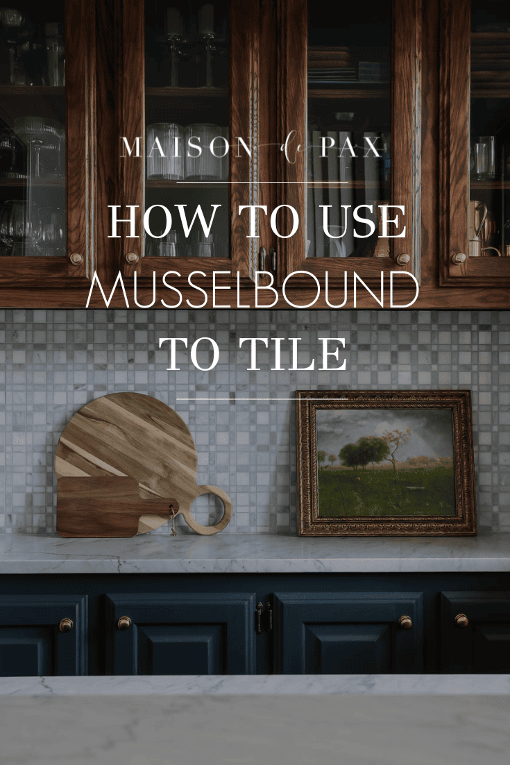 how to tile with musselbound a tutorial