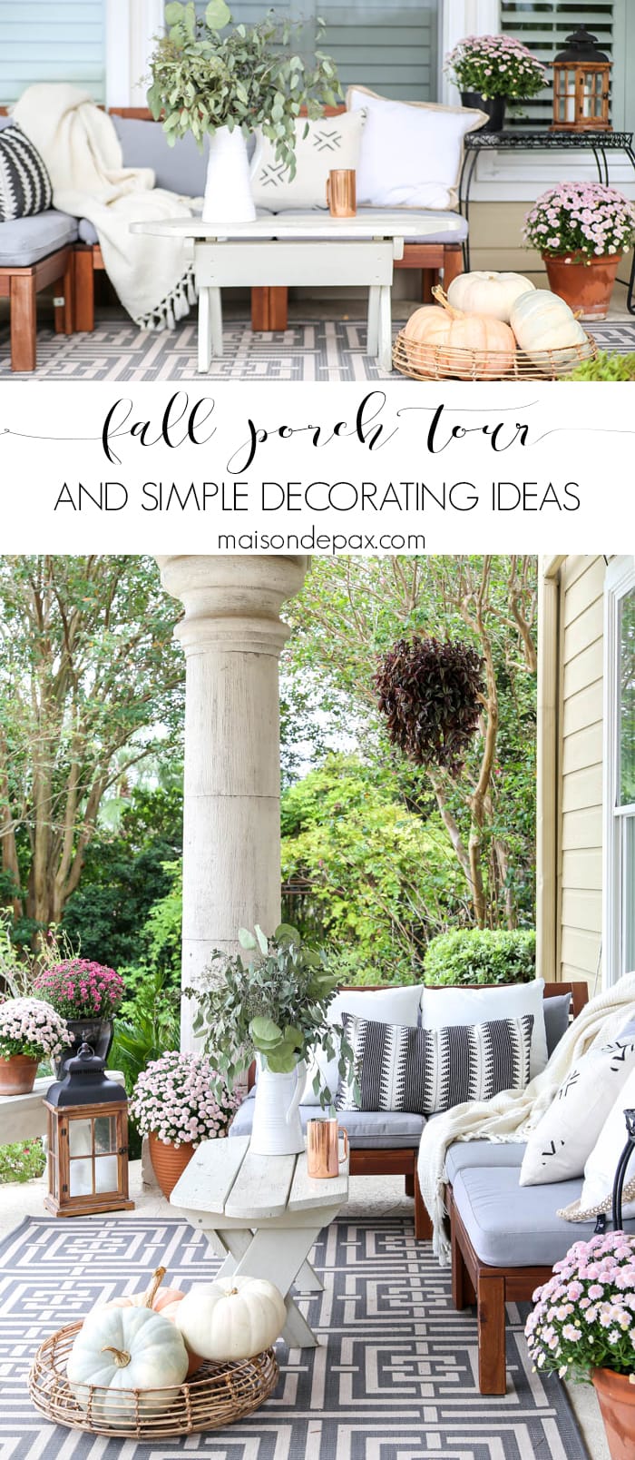 neutral fall porch tour and easy decorating ideas- Maison de Pax