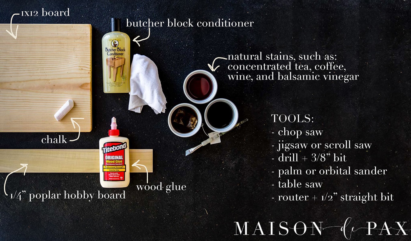 supplies needed to build an antique french breadboard inspired DIY charcuterie board wood serving piece | Maison de Pax