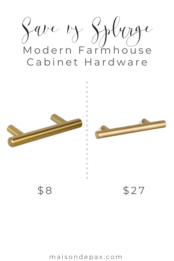 save vs splurge: modern farmhouse cabinet hardware | Maison de Pax
