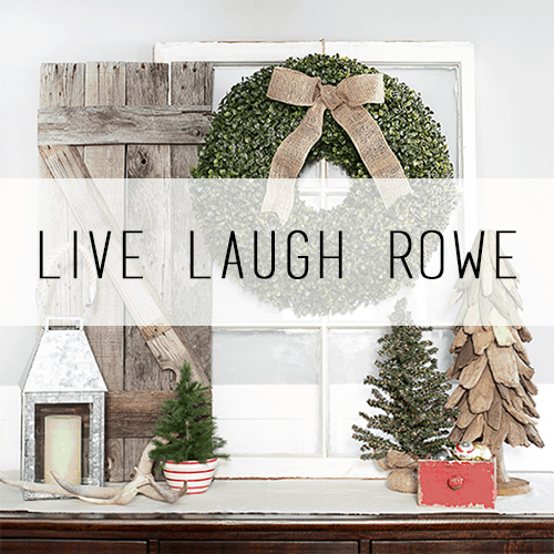 Live Laugh Rowe