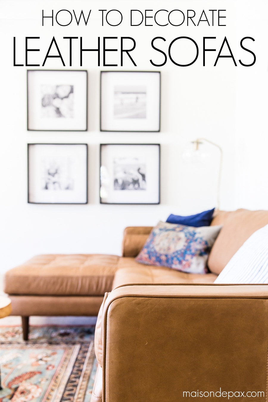 tan leather couch sectional with overlay: how to decorate leather sofas | Maison de Pax