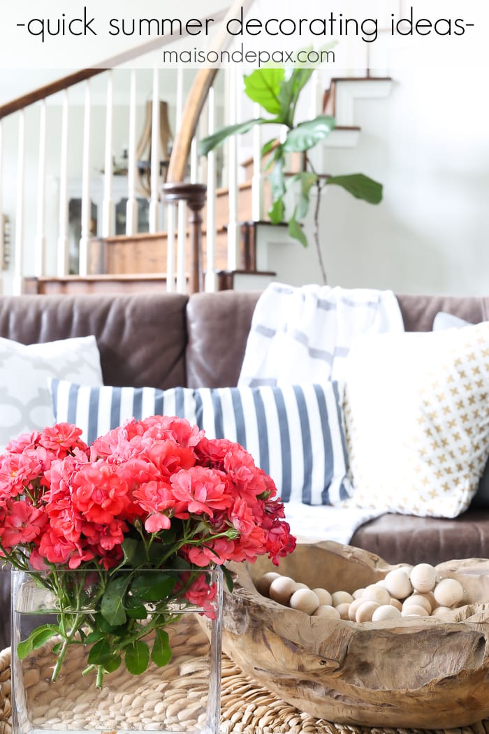 how to decorate your home for summer in 10 minutes or less | quick summer decorating ideas
