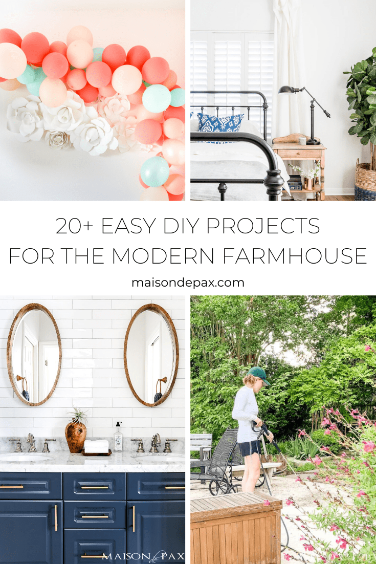 20 Easy DIY projects for the modern farmhouse - Maison de Pax