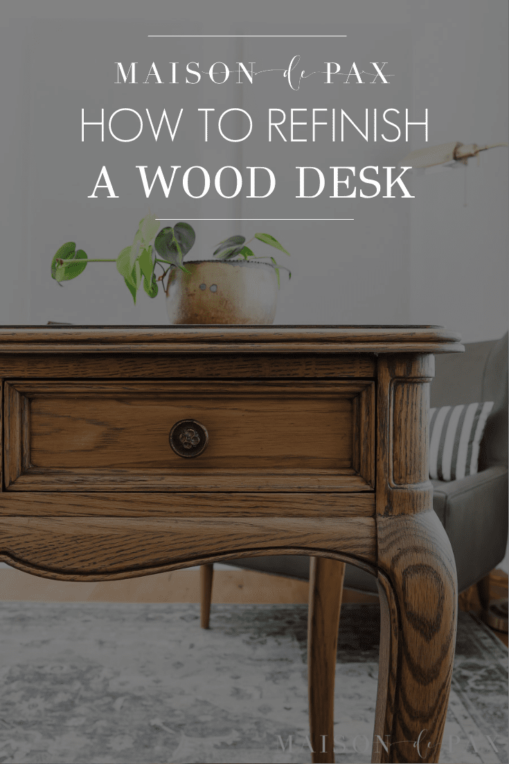 how to refinish a wood desk