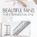 beautiful ceiling fans for transitional home