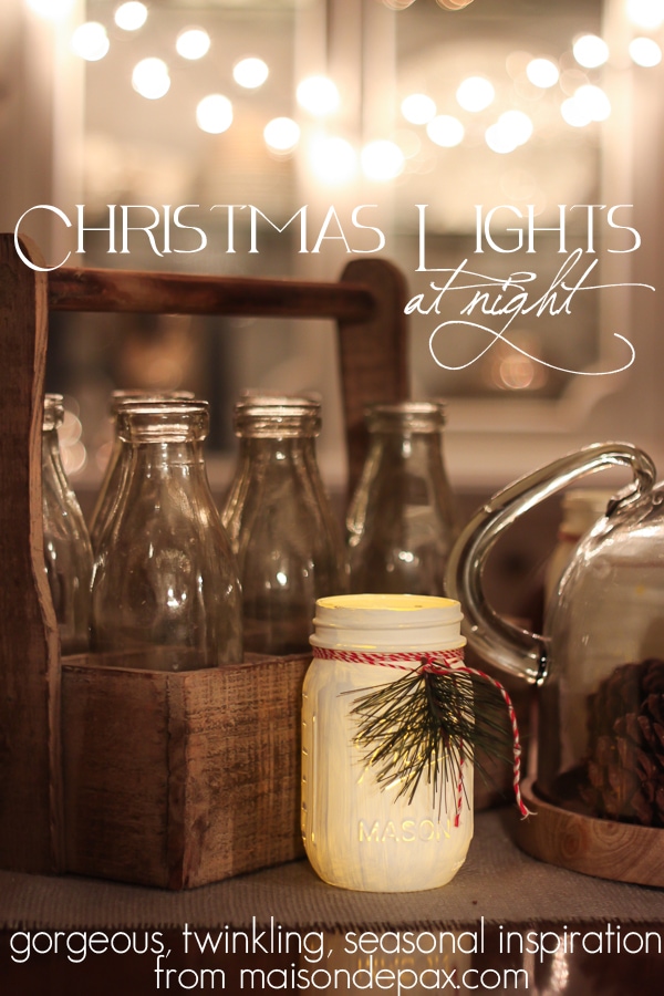 Christmas Lights at Night {a home tour}