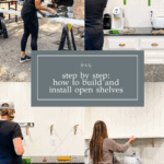 process of building shelves with text overlay: step by step how to build open shelves