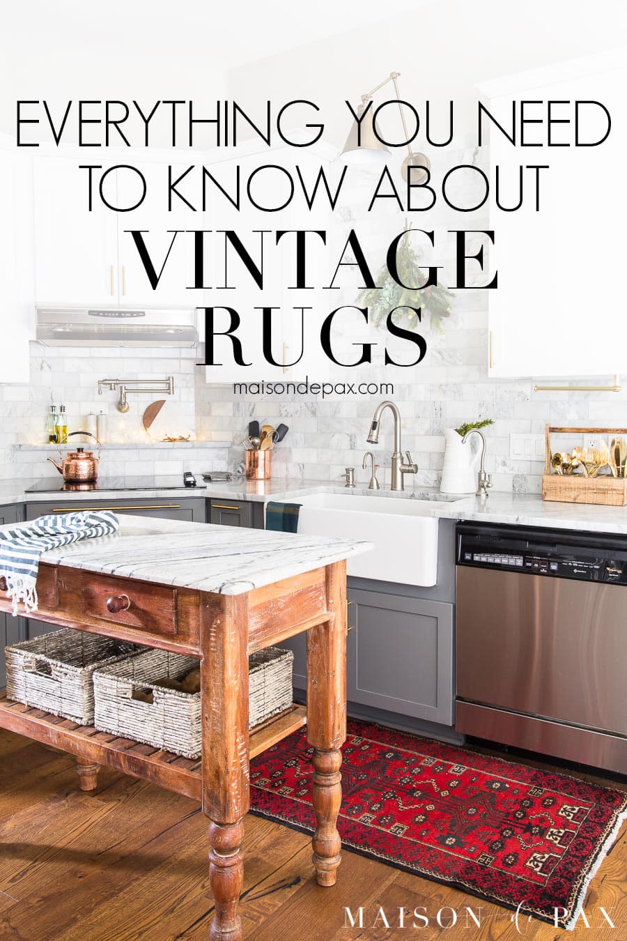 kitchen with red vintage runner and overlay: everything you need to know about vintage rugs | Maison de Pax