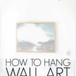 how to hang wall art like an interior designer