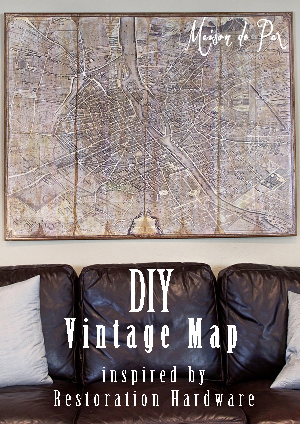 Clear step-by-step instructions to create your own Restoration Hardware inspired vintage Paris map at aiweb9ygdry.cmersite.com
