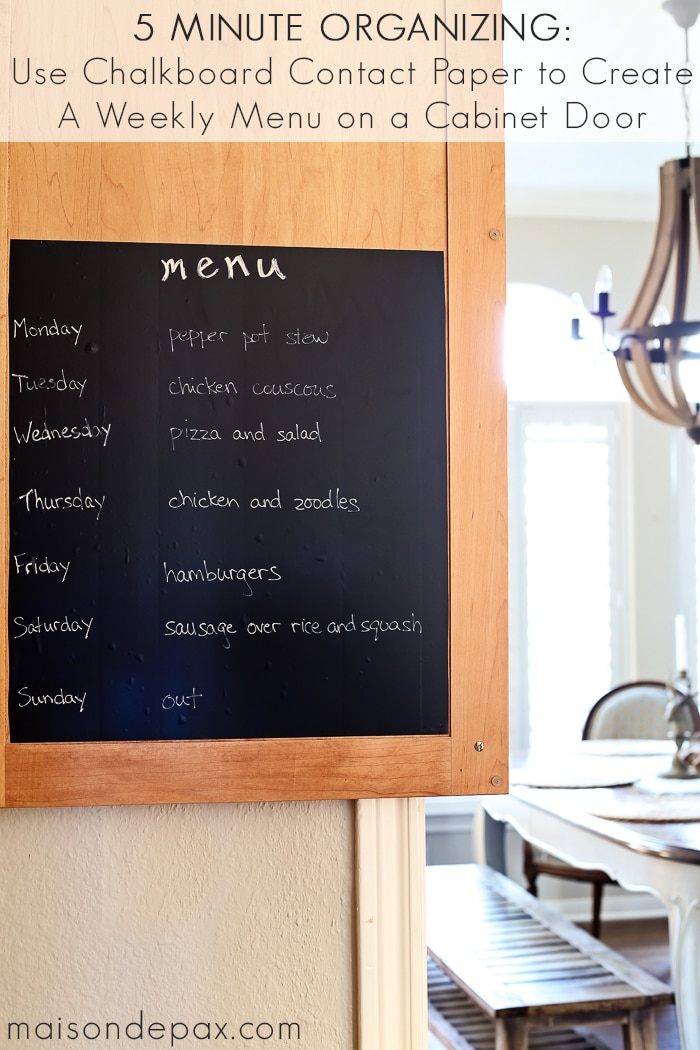 Quick Organizing: Chalkboard Weekly Menu