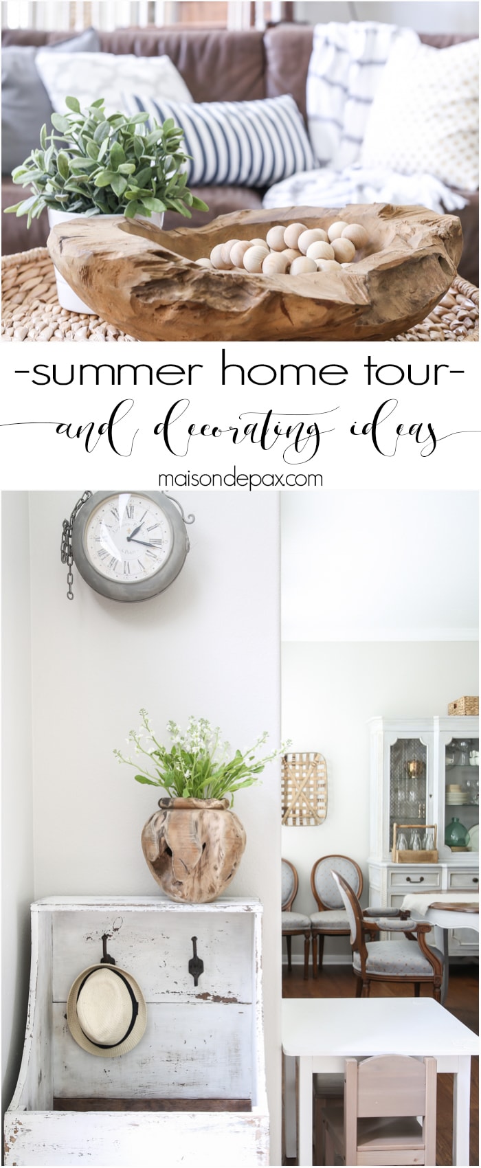 Beautiful summer home tour with lots of whites, raw wood tones, and simple decorating ideas- Maison de Pax