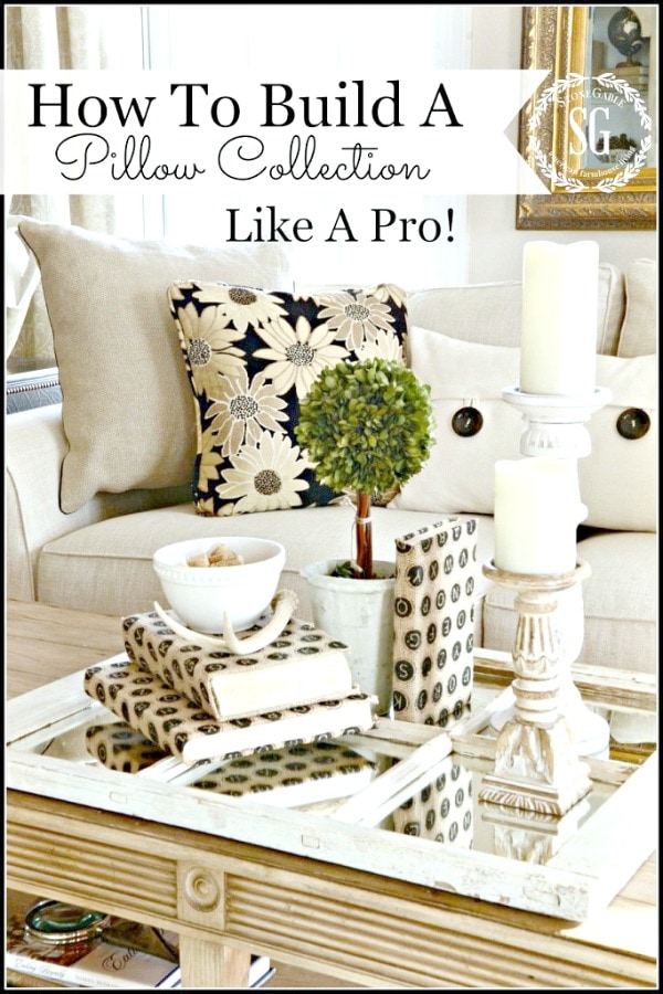 HOW-TO-BUILD-A-PILLOW-COLLECTION-LIKE-A-PRO-easy-tips-for-gorgeous-pillow-arrangements-stonegableblog.com